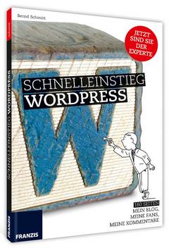 Bernd Schmitt Schnelleinstieg WordPress